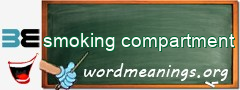 WordMeaning blackboard for smoking compartment